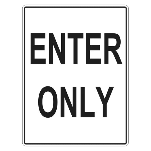 Car Park Sign - Enter Only