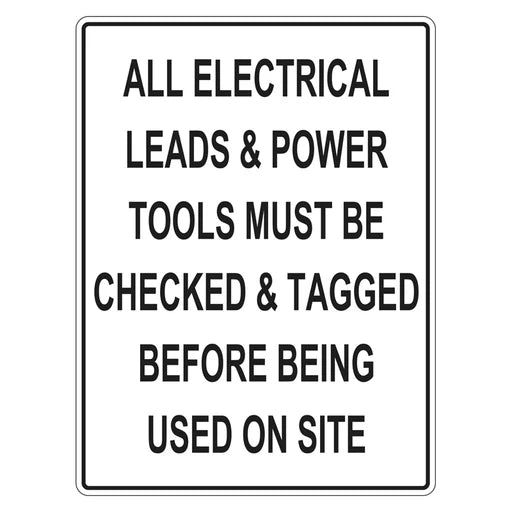 Construction Sign - All Electrical Leads Must Be Checked And Tagged