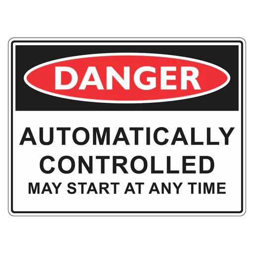 Danger Sign – Automatically Controlled - Premium Nameplates