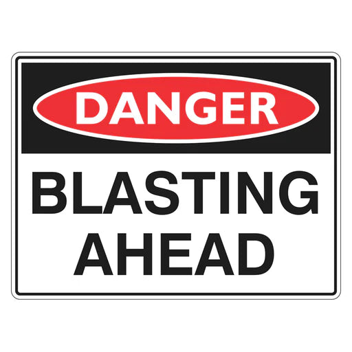Danger Sign – Blasting Ahead - Premium Nameplates