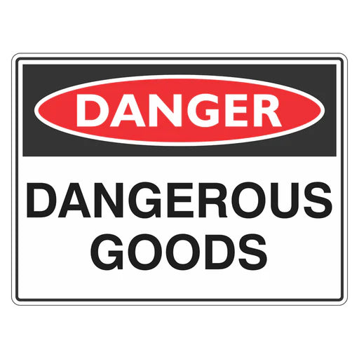 Danger Sign – Dangerous Goods - Premium Nameplates