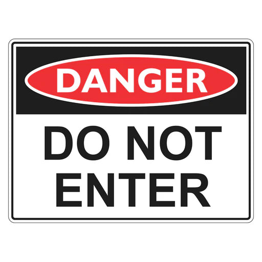 Danger Sign – Do Not Enter - Premium Nameplates