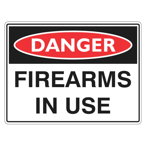 Danger Sign – Firearms In Use - Premium Nameplates