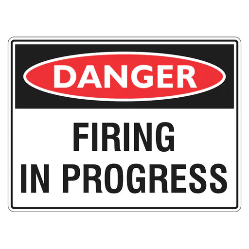 Danger Sign – Firing In Progress - Premium Nameplates