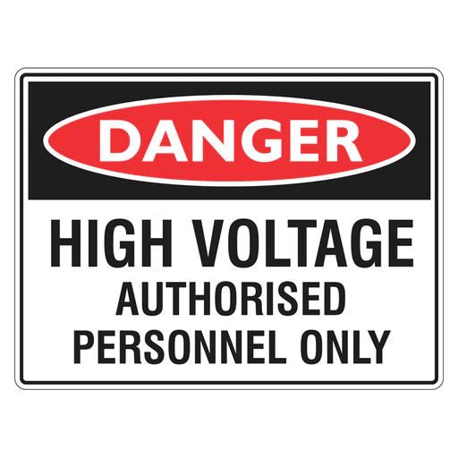 Danger Sign – High Voltage Authorised Personnel Only - Premium Nameplates