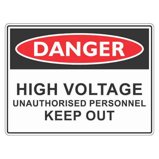 Danger Sign – High Voltage Unauthorised Personnel Keep Out - Premium Nameplates