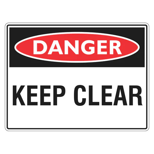 Danger Sign – Keep Clear - Premium Nameplates