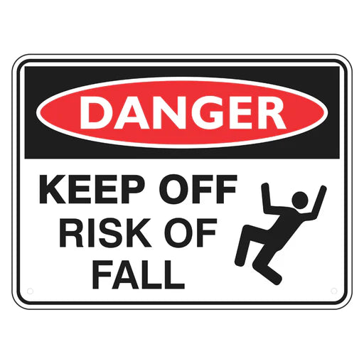 Danger Sign – Keep Off Risk Of Fall - Premium Nameplates