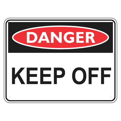 Danger Sign – Keep Off - Premium Nameplates