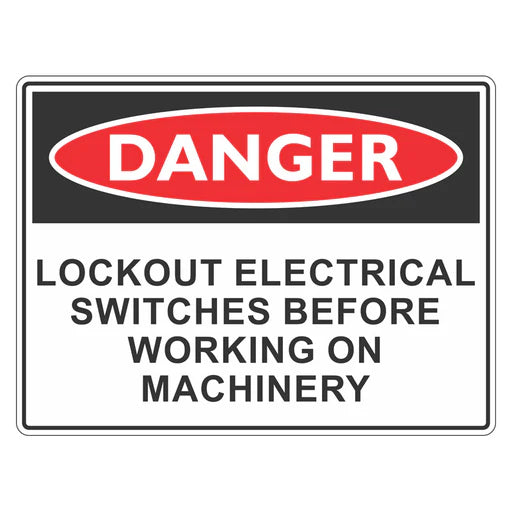 Danger Sign – Lock Out Electrical Switches Before Working On Machinery - Premium Nameplates