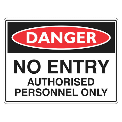 Danger Sign – No Entry Authorised Personnel Only - Premium Nameplates