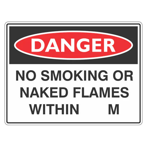 Danger Sign – No Smoking Or Naked Flames Within - Premium Nameplates