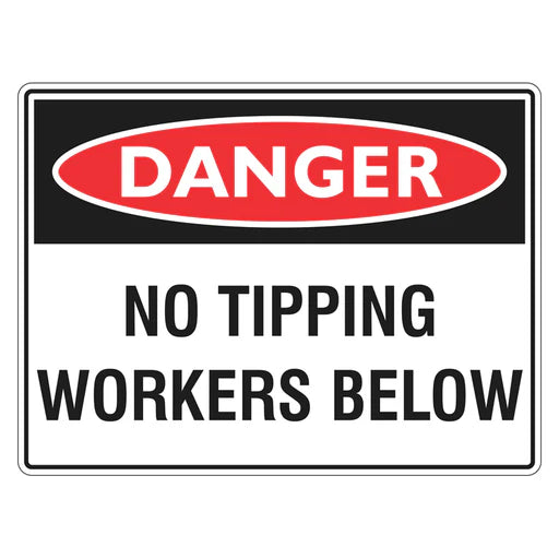 Danger Sign – No Tipping Workers Below - Premium Nameplates