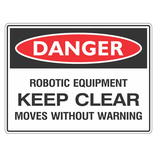 Danger Sign – Robotic Equipment Keep Clear - Premium Nameplates