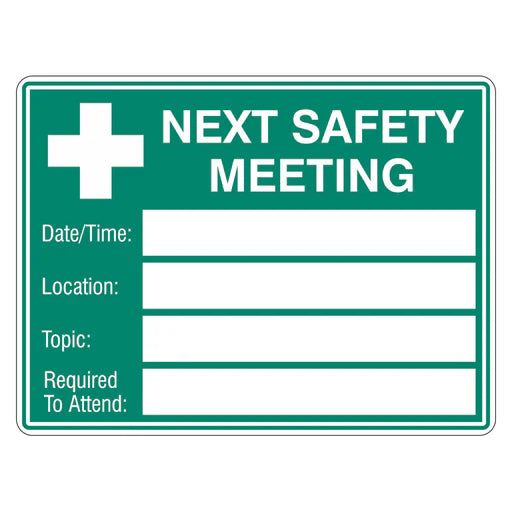 Emergency Sign - Next Safety Meeting Details - Premium Nameplates