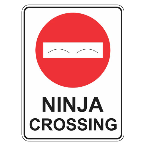 Fun Sign - Ninja Crossing