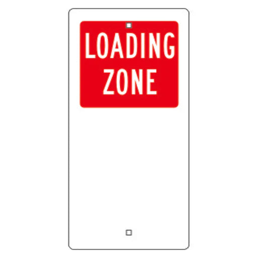 Loading Zone Sign