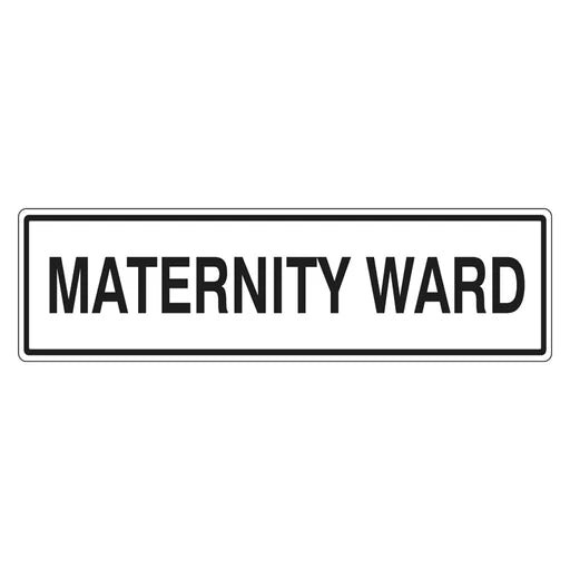 Maternity Ward Sign