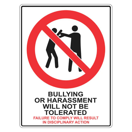 Prohibition Sign - Bullying Or Harassment Will Not Be Tolerated