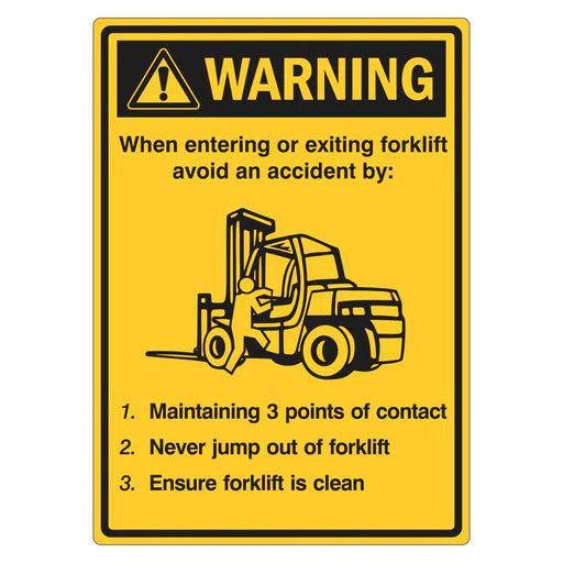 Warning Sign - When Entering Or Exiting Forklift