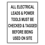 Construction Sign - All Electrical Leads Must Be Checked And Tagged