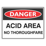 Danger Sign – Acid Area No Thoroughfare - Premium Nameplates
