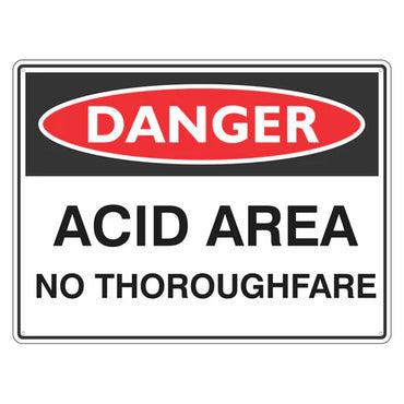 Danger Sign – Acid Area No Thoroughfare - Premium Nameplates