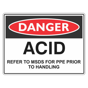 Danger Sign – Acid Refer To MSDS - Premium Nameplates