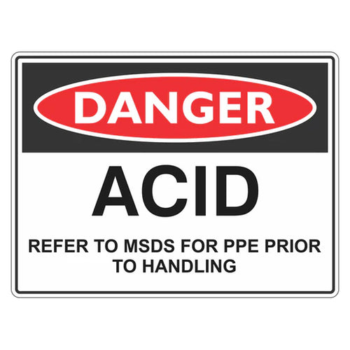 Danger Sign – Acid Refer To MSDS - Premium Nameplates