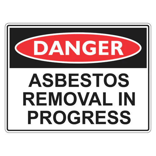 Danger Sign – Asbestos Removal In Progress - Premium Nameplates