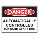 Danger Sign – Automatically Controlled - Premium Nameplates