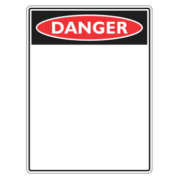 Danger Sign – Blank (insert your own wording) - Premium Nameplates