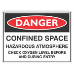 Danger Sign – Confined Space Hazardous Atmosphere Check Oxygen - Premium Nameplates