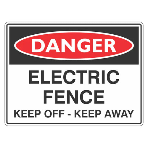 Danger Sign – Electric Fence Keep Off – Keep Away - Premium Nameplates