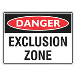 Danger Sign – Exclusion Zone - Premium Nameplates
