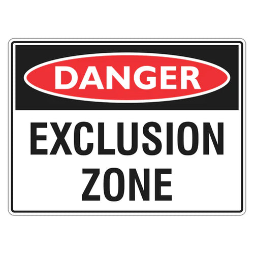 Danger Sign – Exclusion Zone - Premium Nameplates