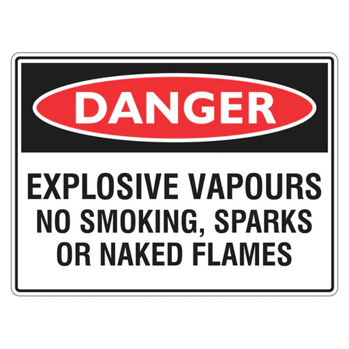 Danger Sign – Explosive Vapours No Smoking, Sparks Or Naked Flames - Premium Nameplates
