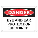 Danger Sign – Eye And Ear Protection Required - Premium Nameplates