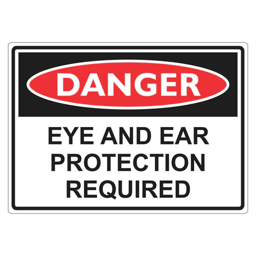 Danger Sign – Eye And Ear Protection Required - Premium Nameplates