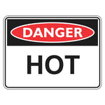 Danger Sign – Hot - Premium Nameplates