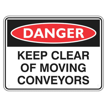 Danger Sign – Keep Clear Of Moving Conveyors - Premium Nameplates
