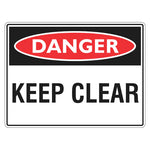 Danger Sign – Keep Clear - Premium Nameplates