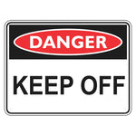 Danger Sign – Keep Off - Premium Nameplates