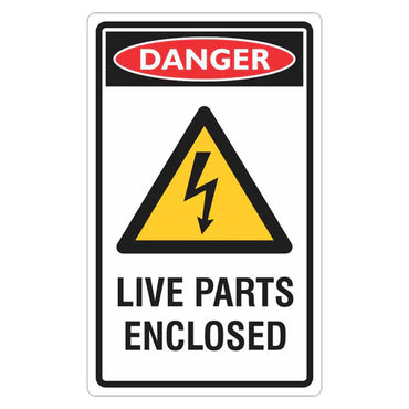 Danger Sign – Live Parts Enclosed - Premium Nameplates