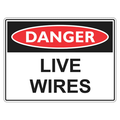 Danger Sign – Live Wires - Premium Nameplates