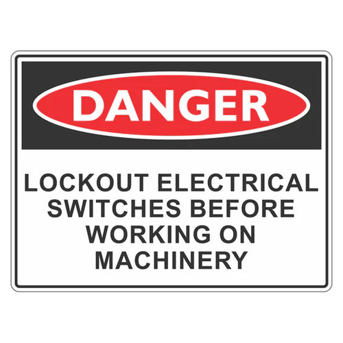 Danger Sign – Lock Out Electrical Switches Before Working On Machinery - Premium Nameplates
