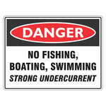 Danger Sign – No Fishing, Boating, Swimming - Premium Nameplates