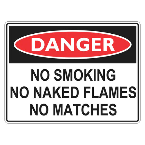 Danger Sign – No Smoking No Naked Flames No Matches - Premium Nameplates