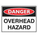 Danger Sign – Overhead Hazard - Premium Nameplates