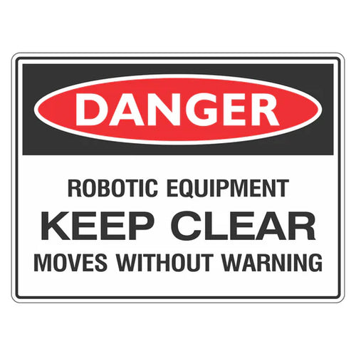 Danger Sign – Robotic Equipment Keep Clear - Premium Nameplates